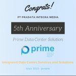 Anniversary ke 5 PRIME DCS Solusi Data Center dan IT di Jakarta, Indonesia